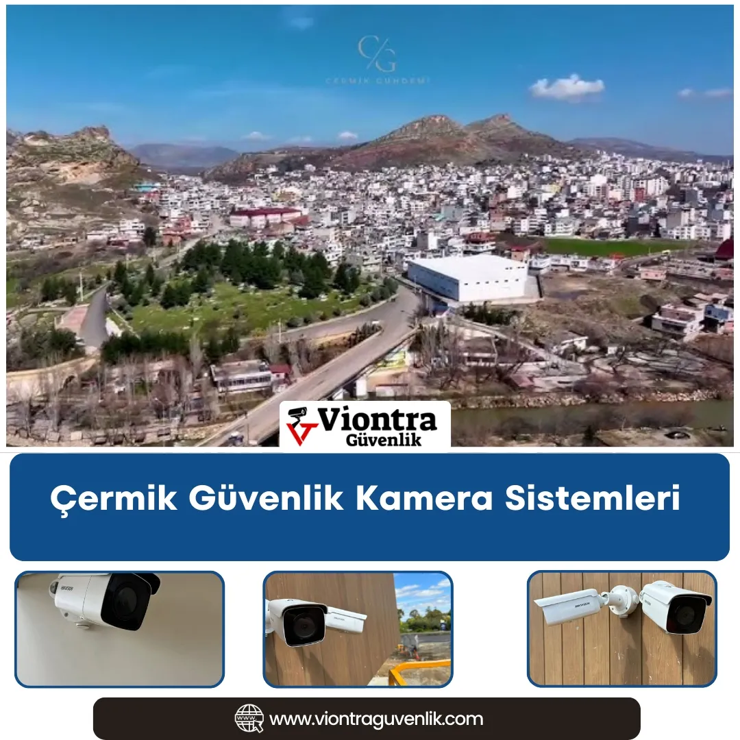 Çermik Güvenlik Kamera Sistemleri