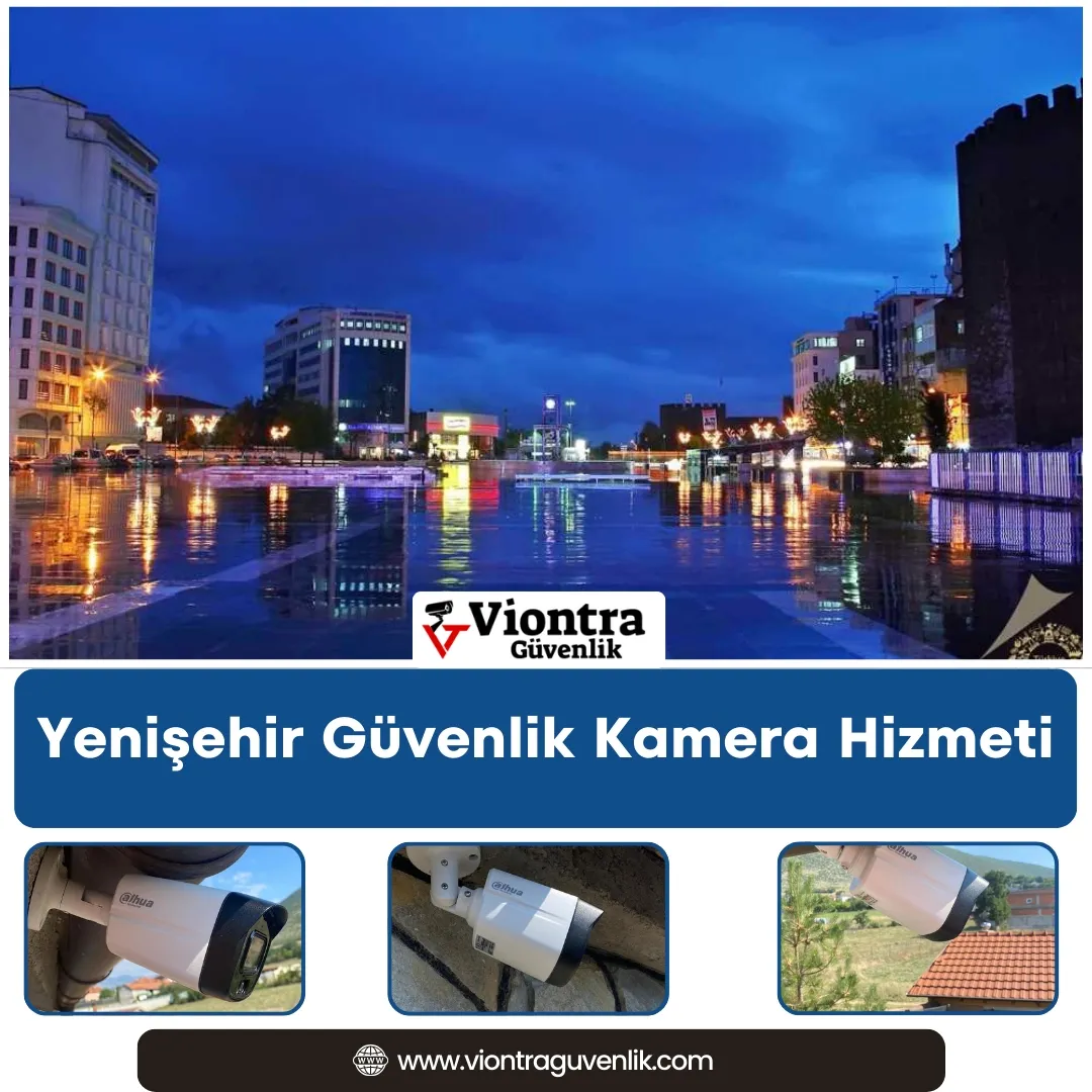 Yenişehir Güvenlik Kamera Hizmeti