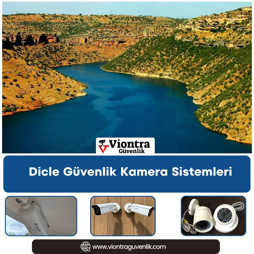Dicle Güvenlik Kamera Sistemleri