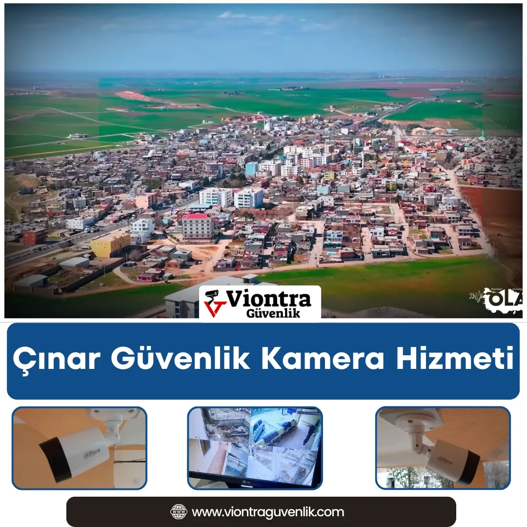 Çınar Güvenlik Kamera Hizmeti