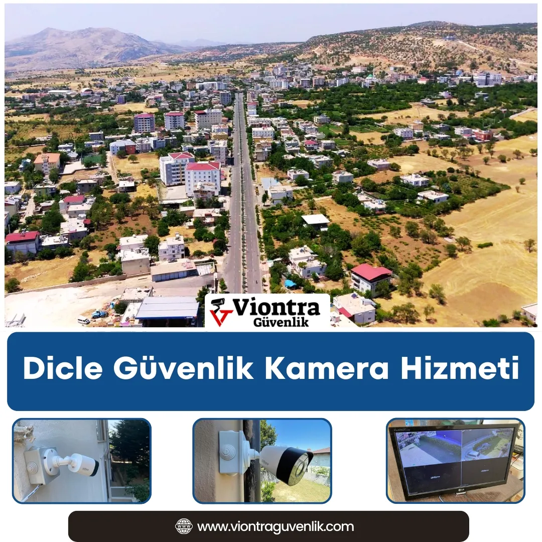 Dicle Güvenlik Kamera Hizmeti