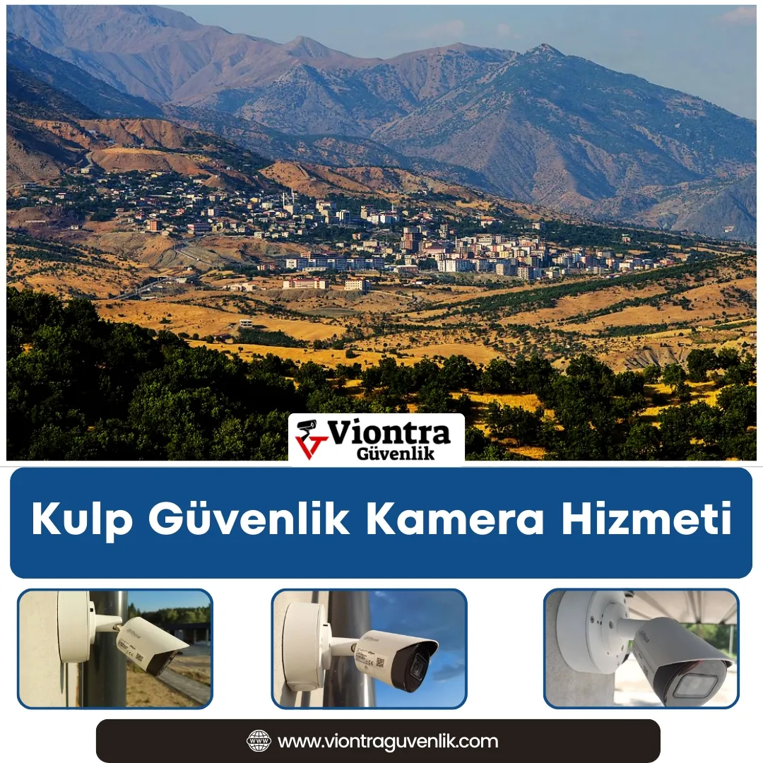 Kulp Güvenlik Kamera Hizmeti