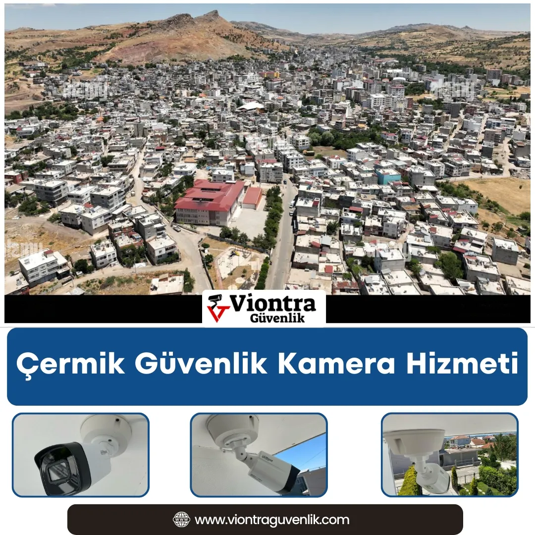 Çermik Güvenlik Kamera Hizmeti